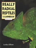 Really Radical Reptiles & Amphibians