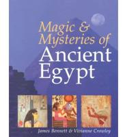 Magic and Mysteries of Ancient Egypt