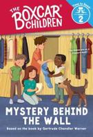 Mystery Behind the Wall (The Boxcar Children
