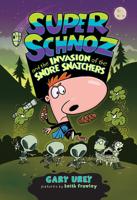 Super Schnoz and the Invasion of the Snore Snatchers