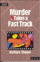Murder Takes the Fast Track