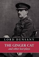 Ginger Cat and Other Lost Plays