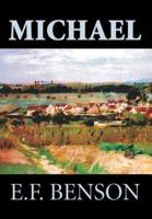 Michael by E. F. Benson, Fiction