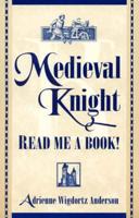 Medieval Knight, Read Me a Book!
