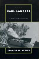 Paul Landres: A Director's Stories