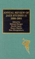 Annual Review of Jazz Studies 11: 2000-2001