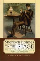 Sherlock Holmes on the Stage
