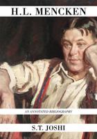 H.L. Mencken: An Annotated Bibliography