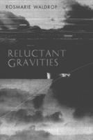 Reluctant Gravities