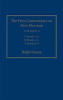 The Penn Commentary on Piers Plowman. Volume 2 C Passus 5-9, B Passus 5-7, A Passus 5-8