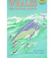 Whales, the Gentle Giants