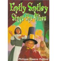 Emily Smiley Sings the Blues