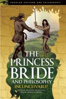 The Princess Bride and Philosophy