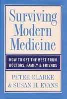 Surviving Modern Medicine