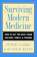 Surviving Modern Medicine