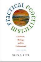 Practical Ecocriticism: Literature, Biology, and the Environment
