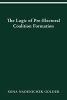 LOGIC OF PREELECTORAL COALITION FORMATION