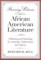 Bearing Witness to African American Literature