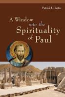 Window Into the Spirituality of Paul