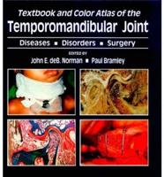 Textbook and Color Atlas of the Temporomandibular Joint