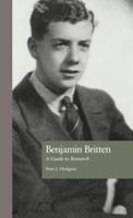 Benjamin Britten : A Guide to Research