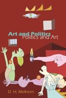 Art and Politics, Politics and Art