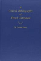 A Critical Bibliography of French Literature, Volume 6