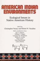 American Indian Environments: Ecological Issues in Native American History