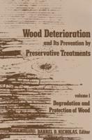 Wood Deterioration and Its Prevention by Preservative Treatments