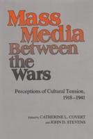 Mass Media Between the Wars