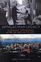 Appalachian Legacy: Economic Opportunity after the War on Poverty