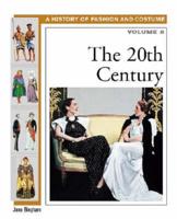 A History of Fashion and Costume. The Twentieth Century