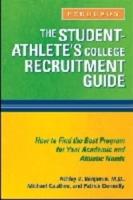 The Student-Athlete's College Recruitment Guide