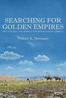 Searching for Golden Empires