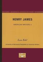 Henry James - American Writers 4