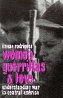 Women, Guerrillas, and Love