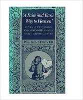 A Faire and Easie Way to Heaven