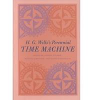 H. G. Well's Perennial Time Machine