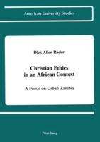 Christian Ethics in an African Context