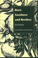 Born Southern and Restless