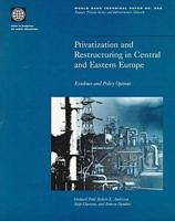Privatization and Restructuring in Central and Eastern Europe