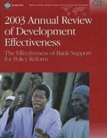 Annual Review of Development Effectiveness Effectiveness of Bank Support for Policy Reform