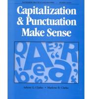 Capitalization and Punctuation Make Sense Se 1987C