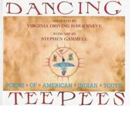 Dancing Teepees