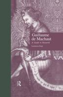Guillaume de Machaut: A Guide to Research