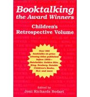 Booktalking the Award Winners. Children's Retrospective Volume