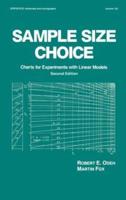 Sample Size Choice : Charts for Experiments with Linear Models, Second Edition