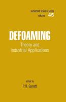 Defoaming: Theory and Industrial Applications