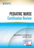 Pediatric Nurse Certification Review
