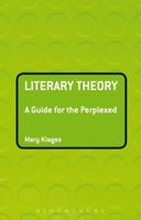 Literary Theory: A Guide for the Perplexed